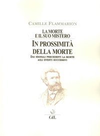Immagine copertina libro La morte e il suo mistero. Prima della morte. Dai segnali precedenti la morte agli eventi successivi