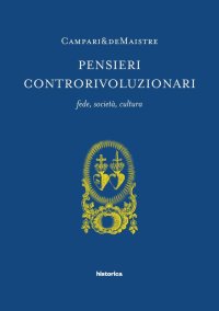 Immagine copertina libro Pensieri controrivoluzionari. Fede, società, cultura