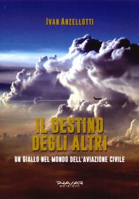 Immagine copertina libro Il destino degli altri
