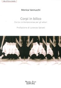 Immagine copertina libro Corpi in bilico. Danza contemporanea per gli attori
