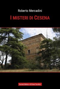 Immagine copertina libro I misteri di Cesena