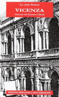 Immagine copertina libro Vicenza narrata da Gustavo Chiesi