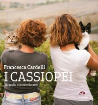 Immagine copertina libro I cassiopei (biografie non autorizzate)