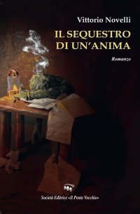 Immagine copertina libro Il sequestro di un'anima