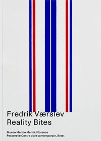 Immagine copertina libro Fredrik Værslev. Reality bites