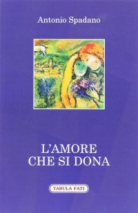 Immagine copertina libro L'amore che si dona