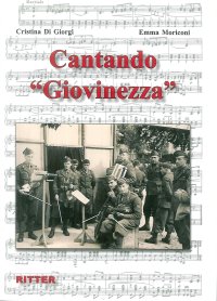 Immagine copertina libro Cantando «Giovinezza». Con CD-Audio