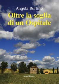 Immagine copertina libro Oltre la soglia di un ospitale