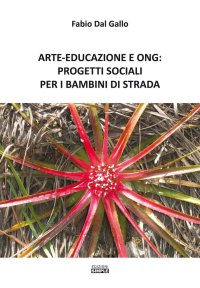 Immagine copertina libro Arte-Educazione e Ong: progetti sociali per i bambini di strada