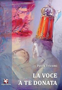 Immagine copertina libro La voce a te donata