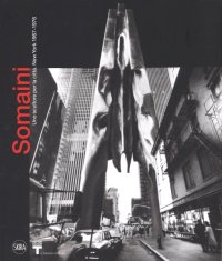 Immagine copertina libro Francesco Somaini. Uno scultore per la città. New York 1967-1976. Ediz. illustrata