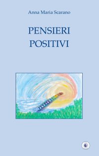 Immagine copertina libro Pensieri positivi
