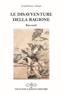 Immagine copertina libro Le disavventure della ragione
