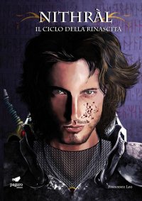 Immagine copertina libro Nithràl. Il ciclo della rinascita. Con Segnalibro
