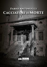 Immagine copertina libro Cacciatori di morte