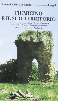 Immagine copertina libro Fiumicino e il suo territorio