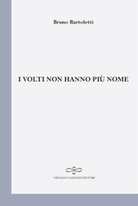 Immagine copertina libro I volti non hanno più un nome