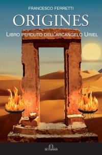 Immagine copertina libro Origines. Libro perduto dell'arcangelo Uriel. Con CD-Audio