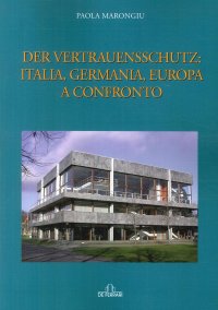 Immagine copertina libro Der Vertrauensschutz: Italia, Germania, Europa a confronto