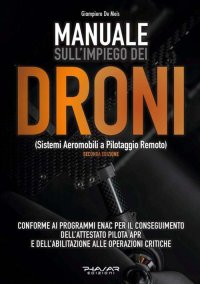 Immagine copertina libro Manuale sull'impiego dei droni. (Sistemi aeromobili a pilotaggio remoto)