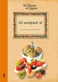 Immagine copertina libro Gli antipasti di...
