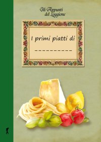Immagine copertina libro I primi piatti di...