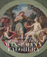 Immagine copertina libro La collezione Ermanno e Paola Winsemann Falghera