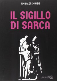 Immagine copertina libro Il sigillo di Sarca