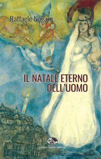 Immagine copertina libro Il Natale eterno dell'uomo