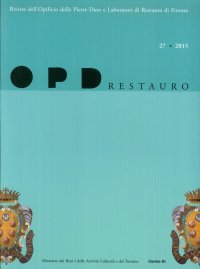 Immagine copertina libro OPD Restauro. 27. 2015. Rivista dell'Opificio delle Pietre Dure e Laboratori di Restauro di Firenze