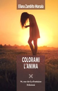 Immagine copertina libro Colorami l'anima