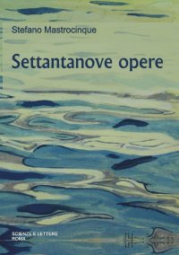 Immagine copertina libro Stefano Mastrocinque. Settantanove opere