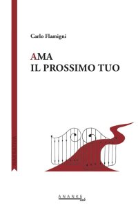 Immagine copertina libro Ama il prossimo tuo