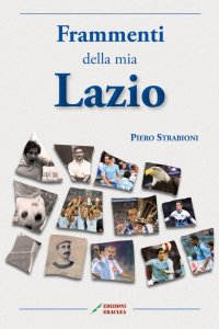 Immagine copertina libro Frammenti della mia Lazio