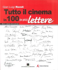 Immagine copertina libro Tutto il cinema in 100 (e più) lettere. Ediz. multilingue. Vol. 2: Cinema internazionale