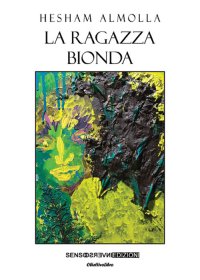 Immagine copertina libro La ragazza bionda