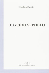 Immagine copertina libro Il grido sepolto