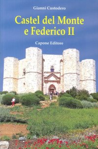 Immagine copertina libro Castel del Monte e Federico II