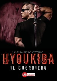Immagine copertina libro Hyoukiba. Il guerriero