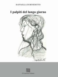 Immagine copertina libro I palpiti del lungo giorno