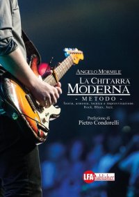 Immagine copertina libro La chitarra moderna. Il metodo. Teoria, armonia, tecnica e improvvisazione. Rock, blues, jazz