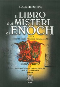 Immagine copertina libro Il libro dei misteri di Enoch. Vol. 1: I misteri primari dell'iniziazione-Pratica planetaria-I sette