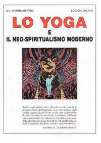 Immagine copertina libro Lo Yoga e il Neo-Spiritualismo Moderno