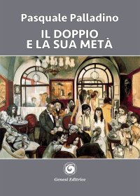 Immagine copertina libro Il doppio e la sua metà