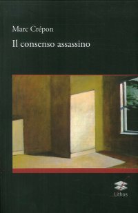 Immagine copertina libro il consenso assassino