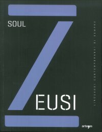 Immagine copertina libro Zeusi. Linguaggi contemporanei di sempre. Vol. 4: Soul