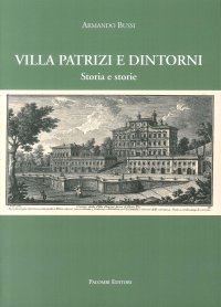Immagine copertina libro Villa Patrizi e dintorni. Storia e storie