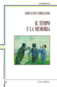 Immagine copertina libro Il tempo e la memoria