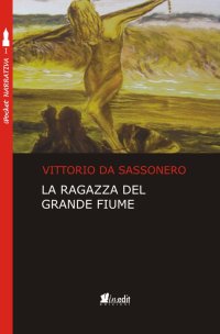Immagine copertina libro La ragazza del grande fiume