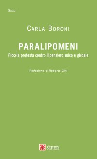 Immagine copertina libro Paralipomeni. Piccola protesta contro il pensiero unico e globale